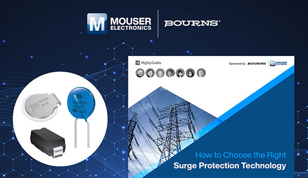 貿(mào)澤電子攜手Bourns推出全新電子書 探討浪涌保護(hù)技術(shù)的設(shè)計(jì)挑戰(zhàn)