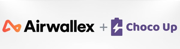 Airwallex + Choco Up Airwallex + Choco Up