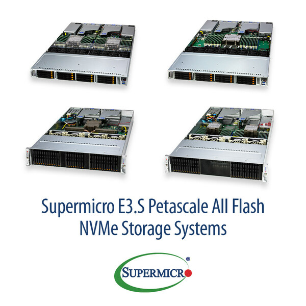 Supermicro E3.S Petascale All Flash NVMe Storage Systems Supermicro E3.S Petascale All Flash NVMe Storage Systems