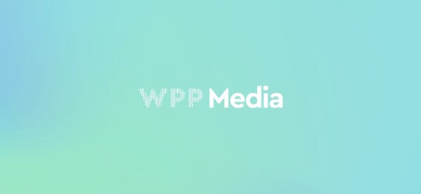 WPP Media今啟新程：全域整合、人工智能驅(qū)動(dòng)的媒介公司